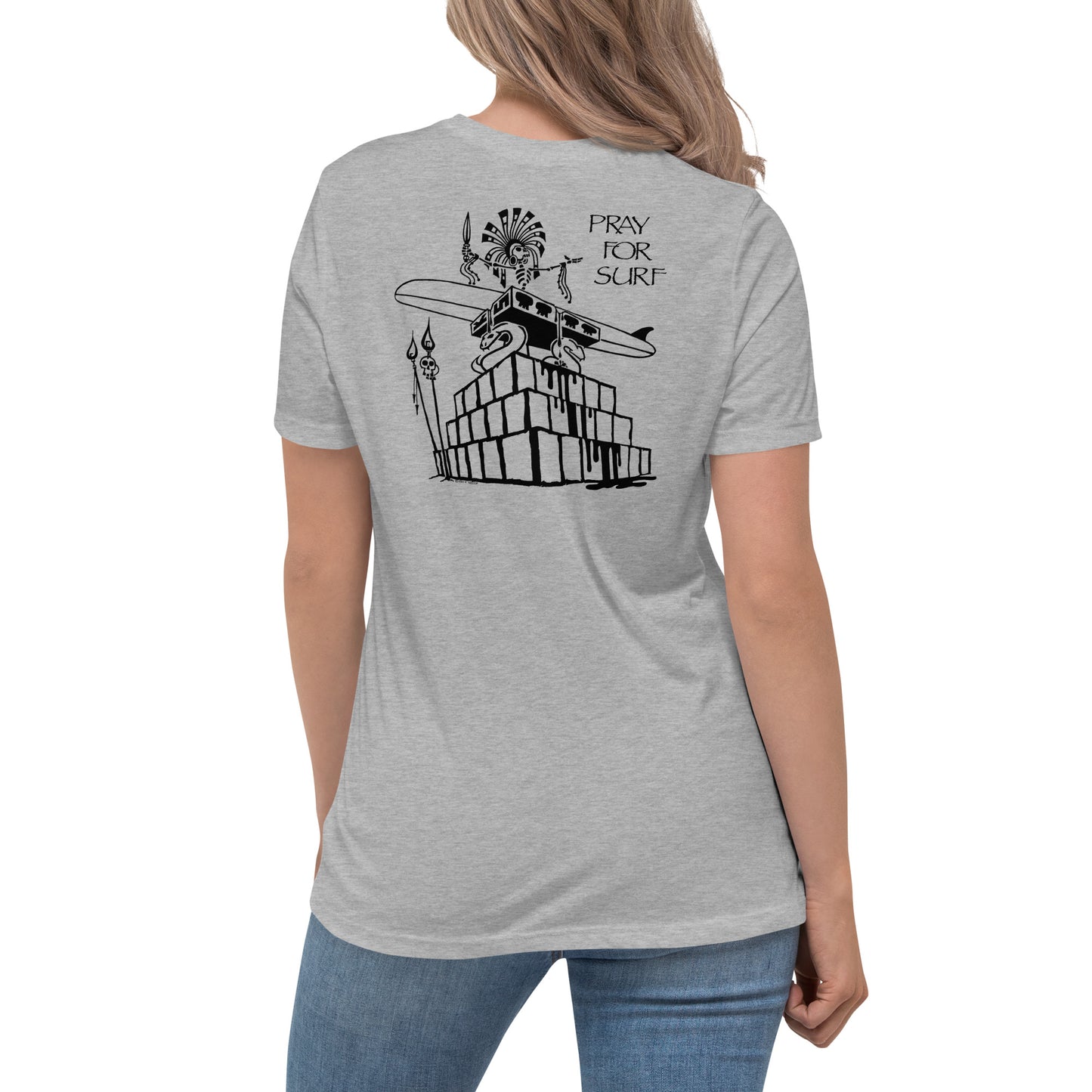 Women's Relaxed T-Shirt - Pray for Surf