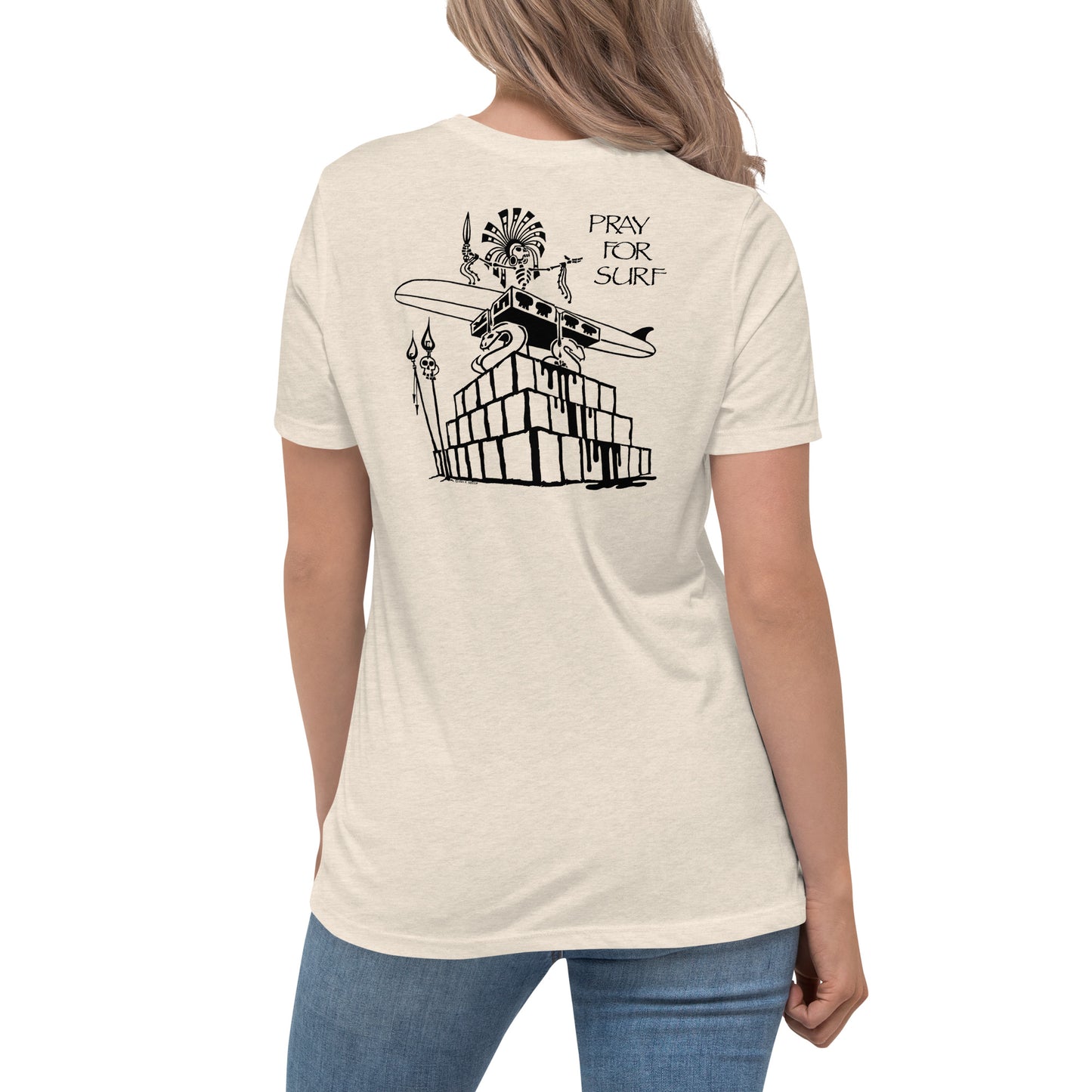 Women's Relaxed T-Shirt - Pray for Surf